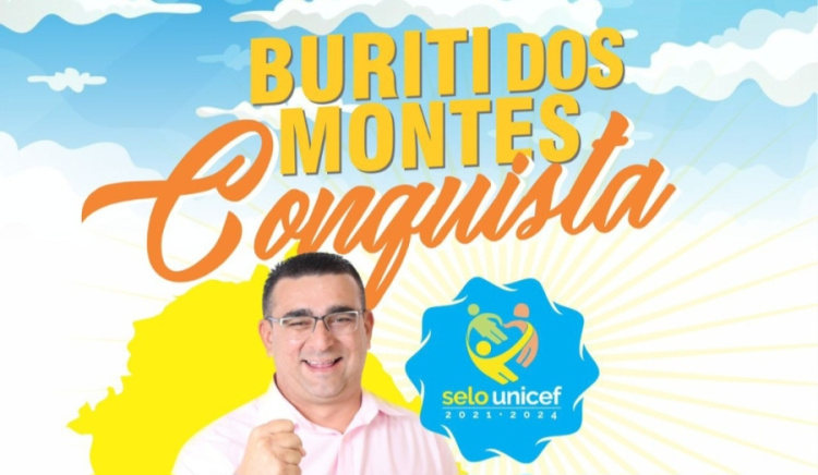 Buriti do Montes (PI) conquista Selo Unicef Município Aprovado 2021-2024